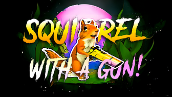 Squirrel with a Gun!