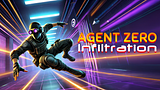 Agent Zero: Infiltration